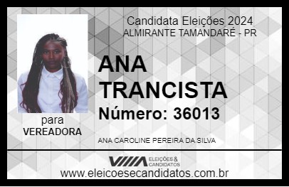 Candidato ANA TRANCISTA 2024 - ALMIRANTE TAMANDARÉ - Eleições