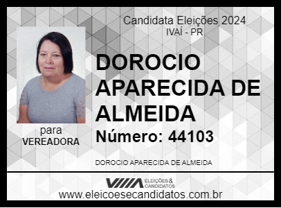 Candidato DOROCIO APARECIDA DE ALMEIDA 2024 - IVAÍ - Eleições