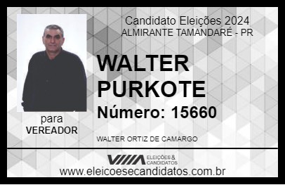 Candidato WALTER PURKOTE 2024 - ALMIRANTE TAMANDARÉ - Eleições