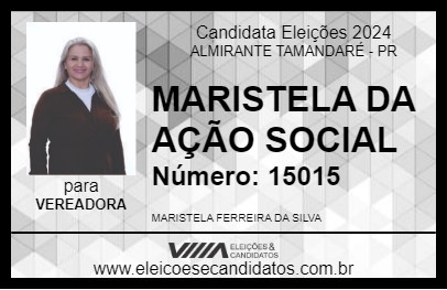 Candidato MARISTELA DA AÇÃO SOCIAL 2024 - ALMIRANTE TAMANDARÉ - Eleições