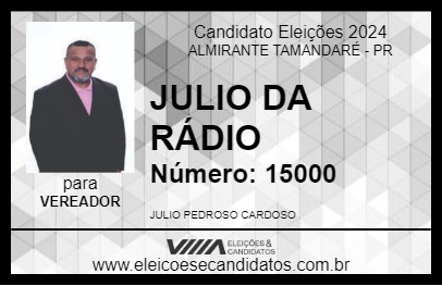 Candidato JULIO DA RÁDIO 2024 - ALMIRANTE TAMANDARÉ - Eleições