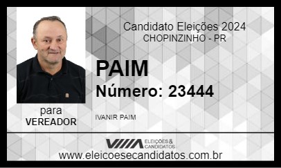 Candidato PAIM 2024 - CHOPINZINHO - Eleições