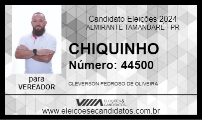 Candidato CHIQUINHO 2024 - ALMIRANTE TAMANDARÉ - Eleições