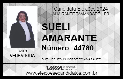 Candidato SUELI AMARANTE 2024 - ALMIRANTE TAMANDARÉ - Eleições