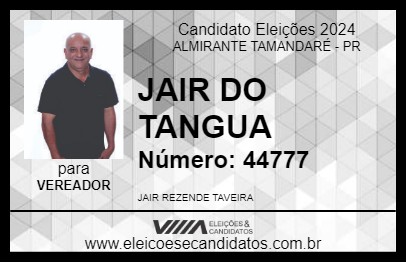 Candidato JAIR DO TANGUA 2024 - ALMIRANTE TAMANDARÉ - Eleições