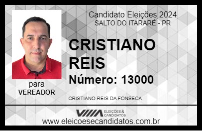 Candidato CRISTIANO REIS 2024 - SALTO DO ITARARÉ - Eleições