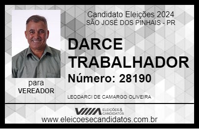 Candidato DARCE TRABALHADOR 2024 - SÃO JOSÉ DOS PINHAIS - Eleições