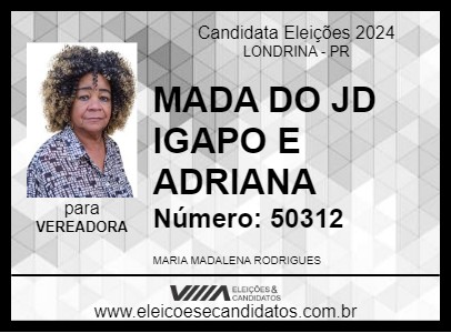 Candidato MADA DO JD IGAPO E ADRIANA 2024 - LONDRINA - Eleições