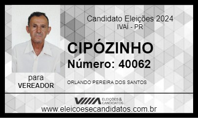 Candidato CIPÓZINHO 2024 - IVAÍ - Eleições