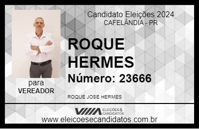 Candidato ROQUE HERMES 2024 - CAFELÂNDIA - Eleições