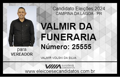 Candidato VALMIR DA FUNERARIA 2024 - CAMPINA DA LAGOA - Eleições