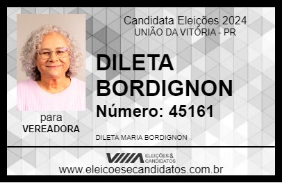 Candidato DILETA BORDIGNON 2024 - UNIÃO DA VITÓRIA - Eleições