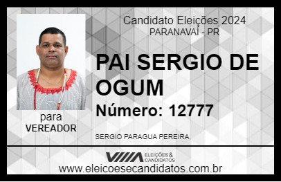 Candidato PAI SERGIO DE OGUM 2024 - PARANAVAÍ - Eleições