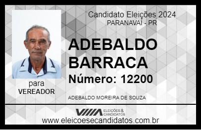 Candidato ADEBALDO BARRACA 2024 - PARANAVAÍ - Eleições