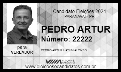 Candidato PEDRO ARTUR 2024 - PARANAVAÍ - Eleições