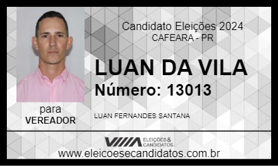 Candidato LUAN DA VILA 2024 - CAFEARA - Eleições