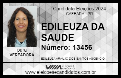 Candidato EDILEUZA DA SAUDE 2024 - CAFEARA - Eleições