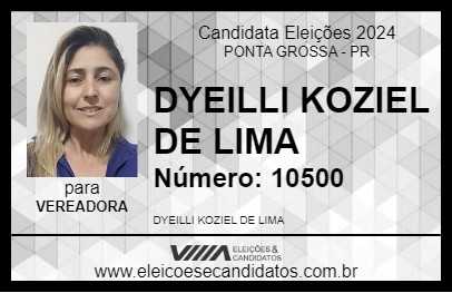 Candidato DYEILLI KOZIEL DE LIMA 2024 - PONTA GROSSA - Eleições