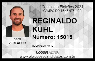 Candidato REGINALDO KUHL 2024 - CAMPO DO TENENTE - Eleições