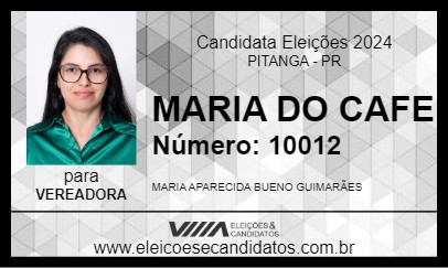 Candidato MARIA DO CAFE 2024 - PITANGA - Eleições