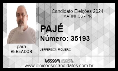 Candidato PAJÉ 2024 - MATINHOS - Eleições