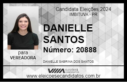 Candidato DANIELLE SANTOS 2024 - IMBITUVA - Eleições