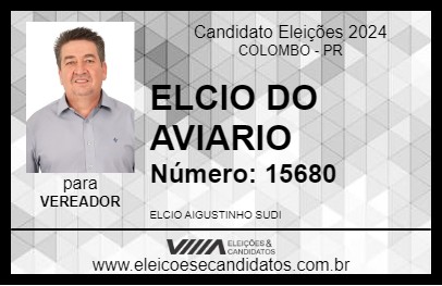 Candidato ELCIO DO AVIARIO 2024 - COLOMBO - Eleições