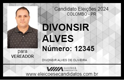 Candidato DIVONSIR ALVES 2024 - COLOMBO - Eleições