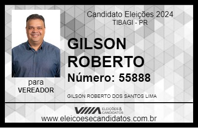 Candidato GILSON ROBERTO 2024 - TIBAGI - Eleições