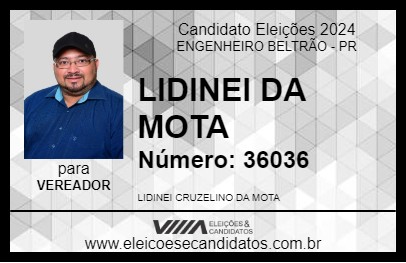 Candidato LIDINEI DA MOTA 2024 - ENGENHEIRO BELTRÃO - Eleições