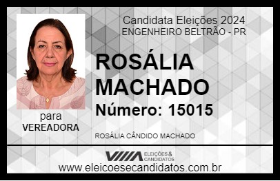 Candidato ROSÁLIA MACHADO 2024 - ENGENHEIRO BELTRÃO - Eleições