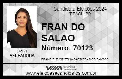 Candidato FRAN DO SALAO 2024 - TIBAGI - Eleições