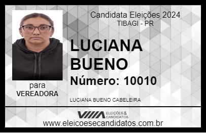 Candidato LUCIANA BUENO 2024 - TIBAGI - Eleições