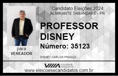 Candidato PROFESSOR DISNEY 2024 - ALMIRANTE TAMANDARÉ - Eleições