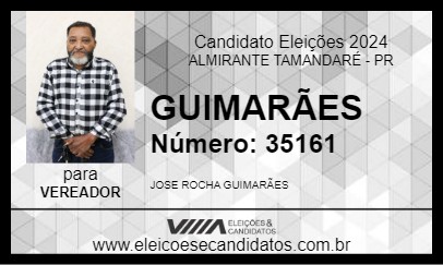 Candidato GUIMARÃES 2024 - ALMIRANTE TAMANDARÉ - Eleições