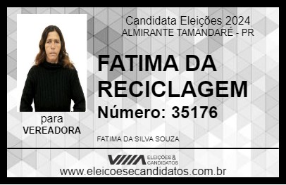 Candidato FATIMA DA RECICLAGEM 2024 - ALMIRANTE TAMANDARÉ - Eleições