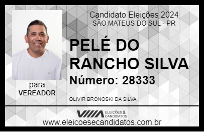 Candidato PELÉ DO RANCHO SILVA 2024 - SÃO MATEUS DO SUL - Eleições