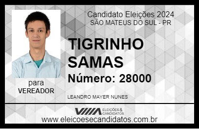 Candidato TIGRINHO SAMAS 2024 - SÃO MATEUS DO SUL - Eleições