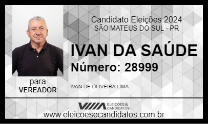 Candidato IVAN DA SAÚDE 2024 - SÃO MATEUS DO SUL - Eleições