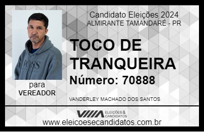 Candidato TOCO DE TRANQUEIRA 2024 - ALMIRANTE TAMANDARÉ - Eleições