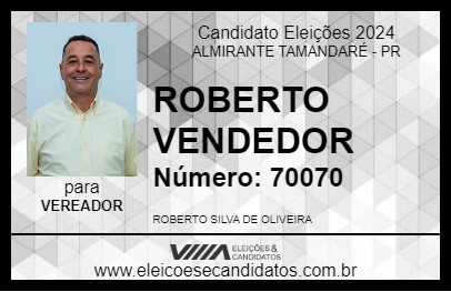 Candidato ROBERTO VENDEDOR 2024 - ALMIRANTE TAMANDARÉ - Eleições