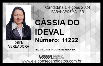 Candidato CÁSSIA DO IDEVAL 2024 - PARANAPOEMA - Eleições