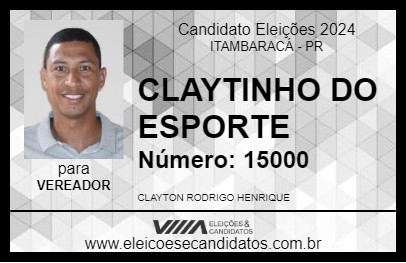 Candidato CLAYTINHO DO ESPORTE 2024 - ITAMBARACÁ - Eleições