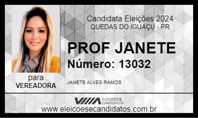 Candidato PROF JANETE 2024 - QUEDAS DO IGUAÇU - Eleições