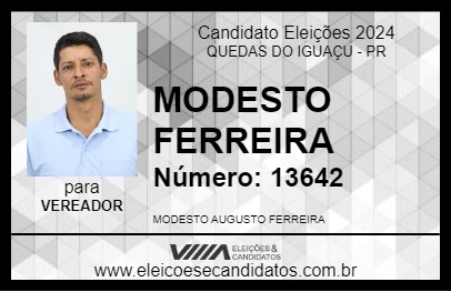 Candidato MODESTO FERREIRA 2024 - QUEDAS DO IGUAÇU - Eleições