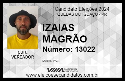 Candidato IZAIAS MAGRÃO 2024 - QUEDAS DO IGUAÇU - Eleições