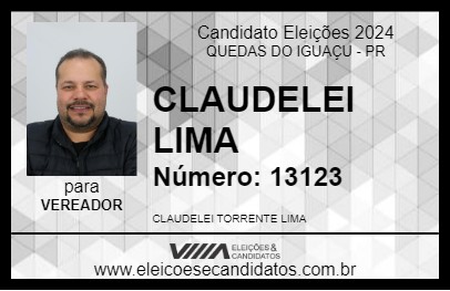 Candidato CLAUDELEI LIMA 2024 - QUEDAS DO IGUAÇU - Eleições