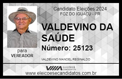 Candidato VALDEVINO DA SAÚDE 2024 - FOZ DO IGUAÇU - Eleições