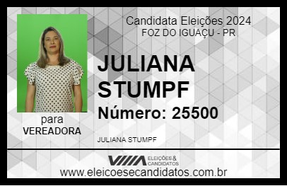 Candidato JULIANA STUMPF 2024 - FOZ DO IGUAÇU - Eleições