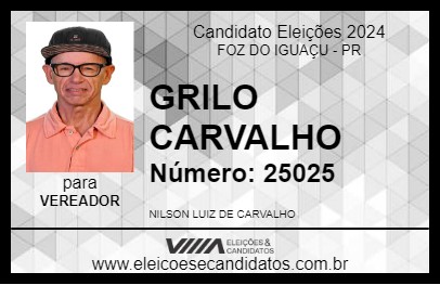 Candidato GRILO CARVALHO 2024 - FOZ DO IGUAÇU - Eleições